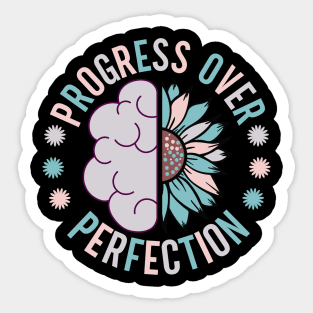 Progress Over Perfection Sticker